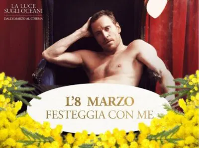 FESTA DELL’8 MARZO CON FASSBENDER: LA PUBBLICITÀ PER IL FILM INDIGNA