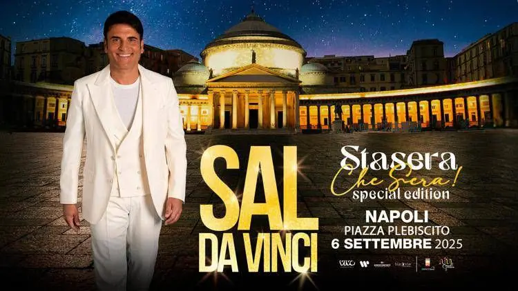 Sal Da Vinci porta “Stasera che sera! Special Edition” a Piazza del Plebiscito