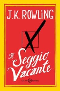 LIBRO DEL GIORNO: 'IL SEGGIO VACANTE' DELLA ROWLING