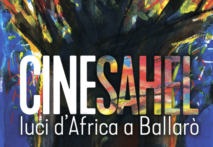 Le ‘luci d’Africa’ di Cinesahel, i film del continente nero arrivano nel cuore di Palermo