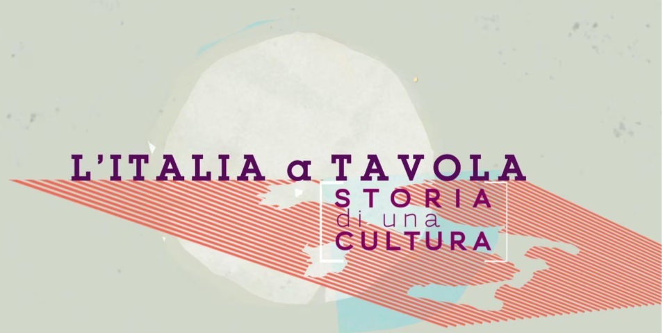 L’Italia a tavola. Storia di una cultura 