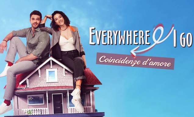 “Everywhere I go – Coincidenze d’amore”: dal 1° marzo su Mediaset Infinity