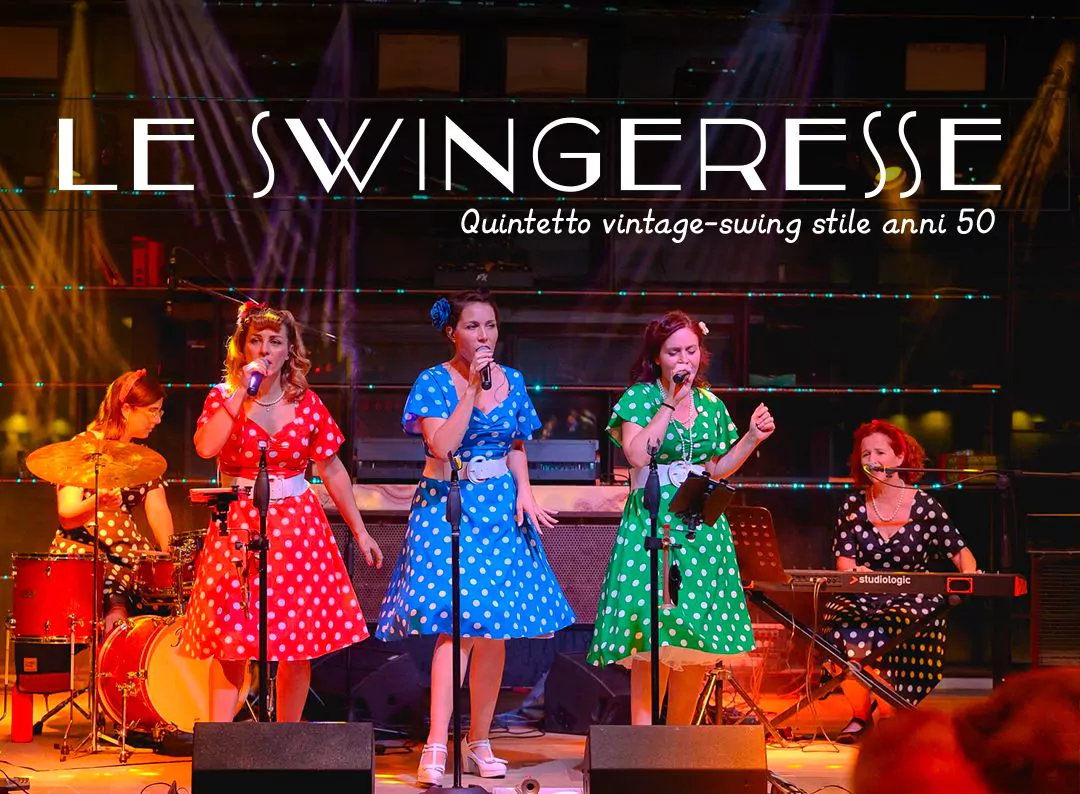 Le Swingeresse al FORTE! Festival: un finale a ritmo di musica